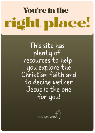 You are in the right place faith message card